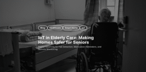 IoT in Elderly Care