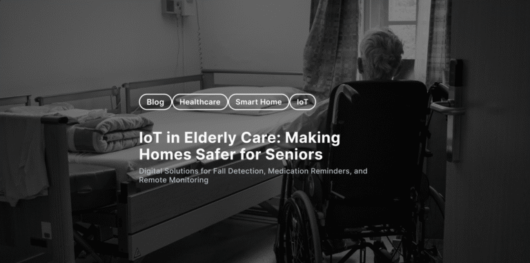 IoT in Elderly Care