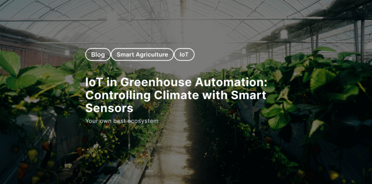 IoT in Greenhouse Automation