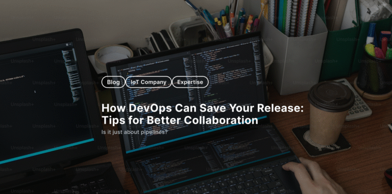How DevOps Can Save Your Release: Tips for Better Collaboration