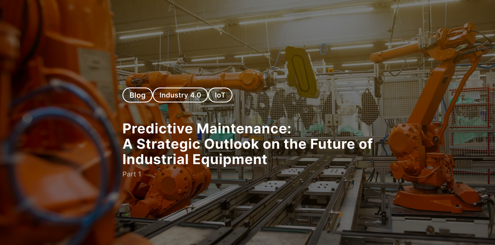 Predictive Maintenance: A Strategic Outlook on the Future of Industrial Equipment