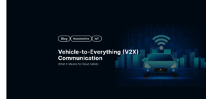 Vehicle-to-Everything (V2X) Communication